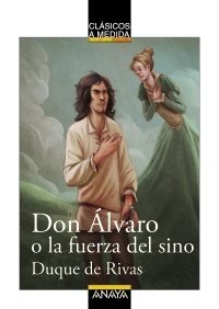 Portada de DON ÁLVARO O LA FUERZA DEL SINO