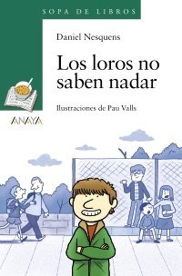 Portada de LOS LOROS NO SABEN NADAR