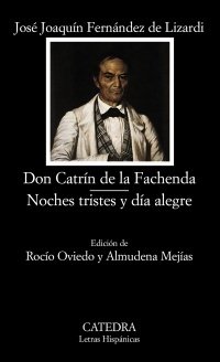 Portada de DON CATRÍN DE FACHENDA. NOCHES TRISTES Y DÍA ALEGRE