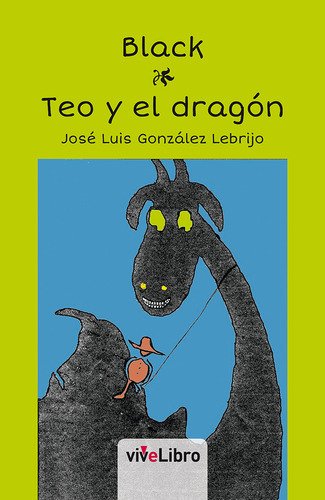 Portada de BLACK. TEO Y EL DRAGÓN