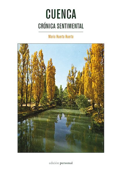 CUENCA. CRÓNICA SENTIMENTAL