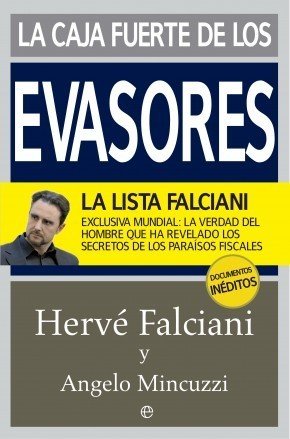 Portada de LA CAJA FUERTE DE LOS EVASORES. La lista Falciani