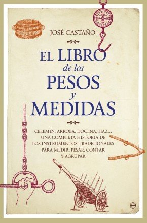 Portada de EL LIBRO DE LOS PESOS Y MEDIDAS