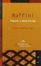 RUFFINI. Popular y desconocido