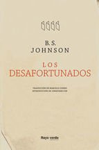 LOS DESAFORTUNADOS