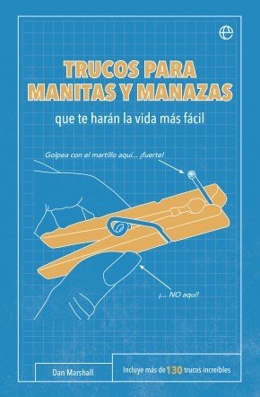Portada de TRUCOS PARA MANITAS Y MANAZAS Que te harán la vida más fácil