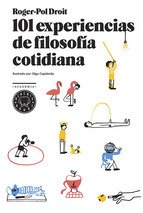 Portada de 101 EXPERIENCIAS DE FILOSOFÍA COTIDIANA