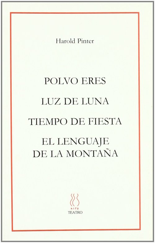 Portada de POLVO ERES / LUZ DE LUNA / TIEMPO DE FIESTA / EL LENGUAJE DE LA MONTAÑA