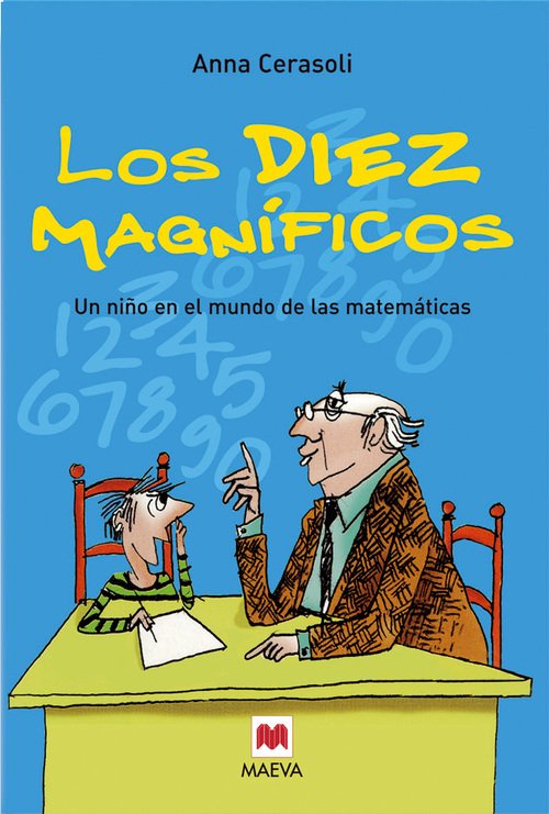 LOS DIEZ MAGNÍFICOS. Un niño en el mundo de las matemáticas