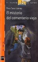 EL MISTERIO DEL CEMENTERIO VIEJO