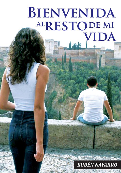 Portada de BIENVENIDA AL RESTO DE MI VIDA