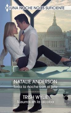Portada de TODA LA NOCHE CON EL JEFE. SUSURROS EN LA ALCOBA