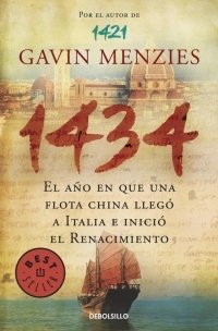 Portada de 1434: EL AÑO EN QUE UNA FLOTA CHINA LLEGÓ A ITALIA E INICIÓ EL RENACIMIENTO