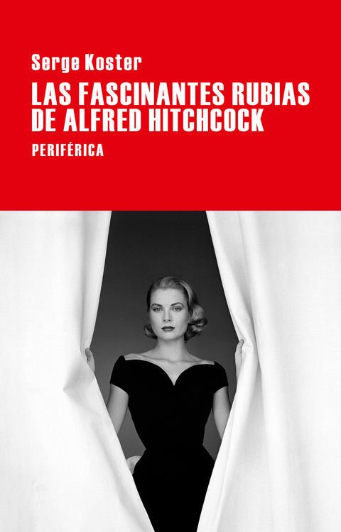 Portada de LAS FASCINANTES RUBIAS DE ALFRED HITCHCOCK