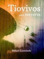 TIOVIVOS PARA MAYORES