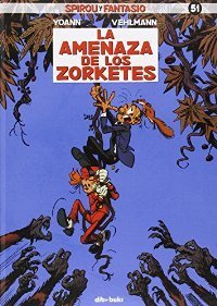 Portada de LA AMENAZA DE LOS ZORKETES. Spirou y Fantasio 51