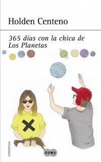 Portada de 365 DÍAS CON LA CHICA DE LOS PLANETAS