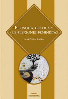 FILOSOFÍA, CRÍTICA Y (RE)FLEXIONES FEMINISTAS