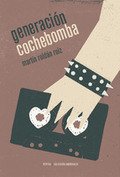 Portada de GENERACIÓN COCHEBOMBA