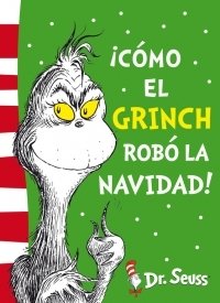 Portada de ¡CÓMO EL GRINCH ROBÓ LA NAVIDAD!