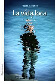 Portada de LA VIDA LOCA