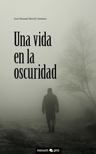 Portada de UNA VIDA EN LA OSCURIDAD