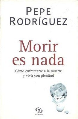 MORIR ES NADA