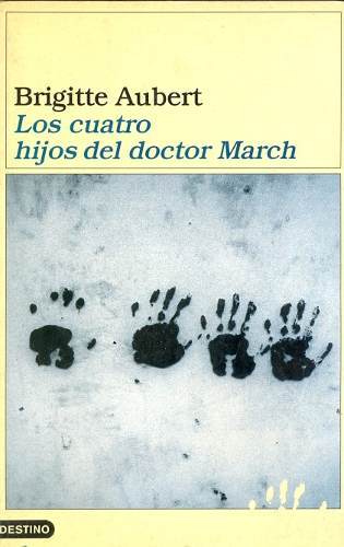 LOS CUATRO HIJOS DEL DOCTOR MARCH