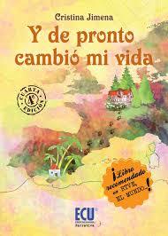 Portada de Y DE PRONTO CAMBIÓ MI VIDA