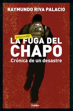 LA SEGUNDA FUGA DEL CHAPO