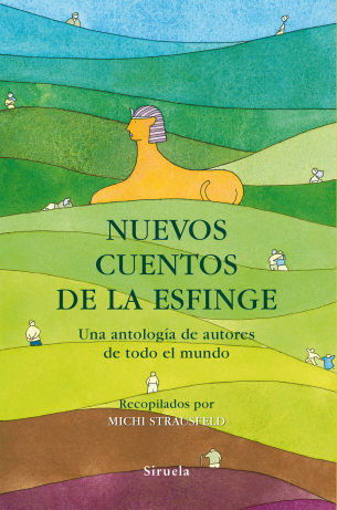NUEVOS CUENTOS DE LA ESFINGE. Una antología de autores de todo el mundo