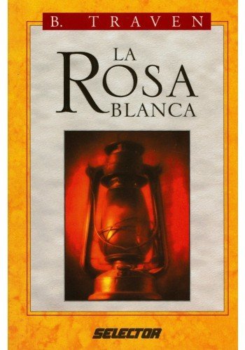 Portada de LA ROSA BLANCA