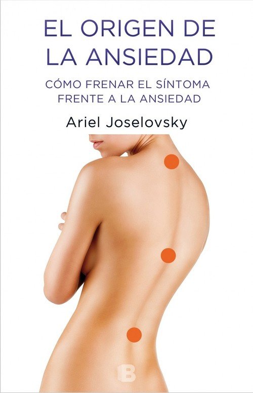 Portada de EL ORIGEN DE LA ANSIEDAD.  Cómo frenar el síntoma frente a la ansiedad