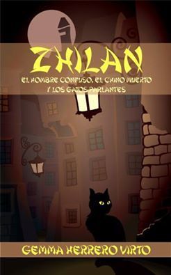 Portada de ZHILAN: EL HOMBRE CONFUSO, EL CHINO MUERTO Y LOS GATOS PARLANTES