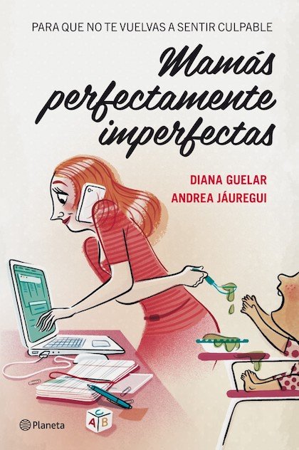 Portada de MAMÁS PERFECTAMENTE IMPERFECTAS