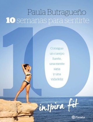Portada de 10 SEMANAS PARA SENTIRTE 10