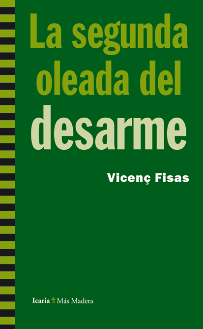 Portada de LA SEGUNDA OLEADA DEL DESARME