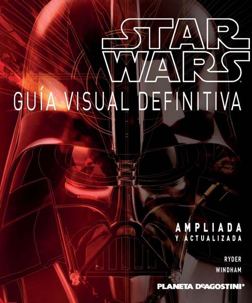 STAR WARS GUÍA VISUAL DEFINITIVA