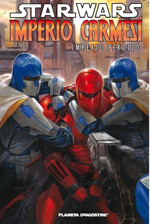 STAR WARS. IMPERIO CARMESÍ. IMPERIO PERDIDO