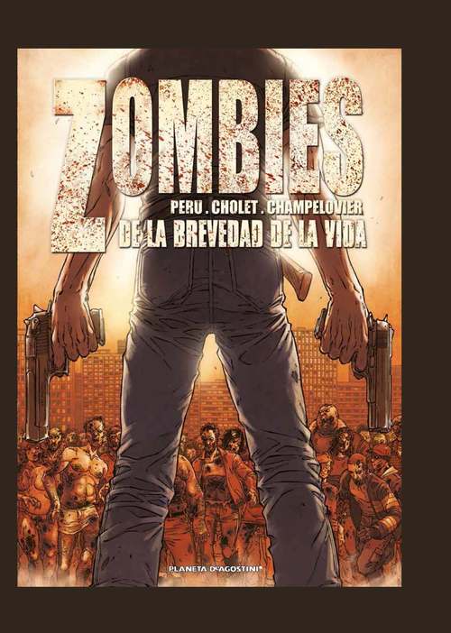 ZOMBIES Nº2. De la brevedad de la vida